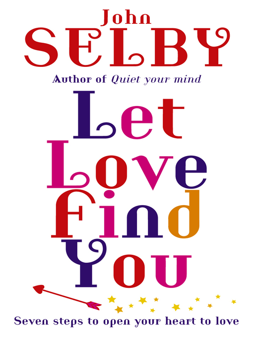 Title details for Let Love Find You by John Selby - Wait list